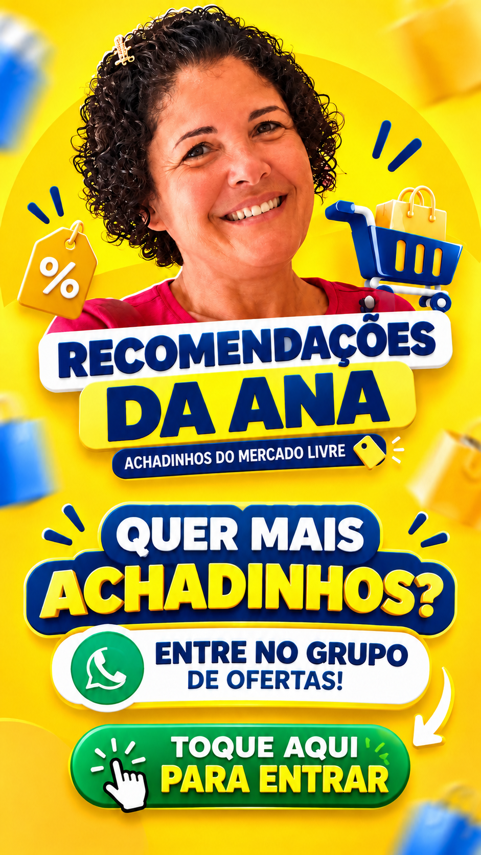 Recomendações da Ana. Quer mais achadinhos? Entre no grupo de ofertas!